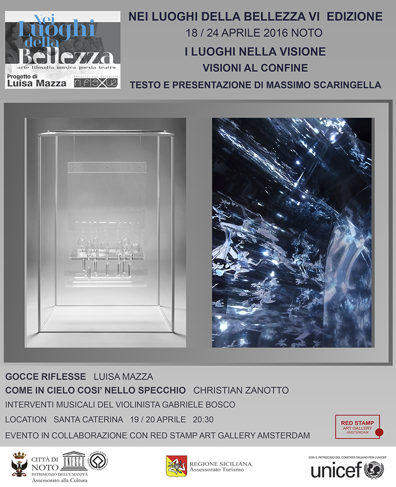 nei luoghi della bellezza,i luoghi nella visione,visioni al confine,luisa mazza,christian zanotto,massimo scaringella,red stamp art gallery,santa caterina,noto